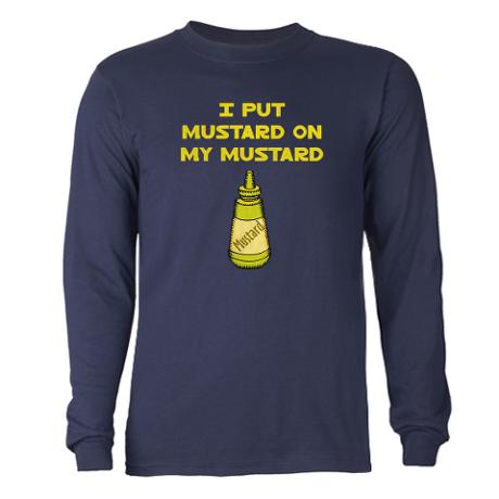 i_put_mustard_on_my_mustard_long_sleeve_dark_tshi